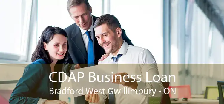 CDAP Business Loan Bradford West Gwillimbury - ON